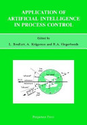 Application of artificial intelligence in process control : lecture notes Erasmus intensive course /