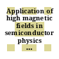 Application of high magnetic fields in semiconductor physics 0003: international conference: lecture notes : Würzburg, 23.08.76-27.08.76.
