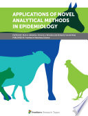 Applications of Novel Analytical Methods in Epidemiology [E-Book] /