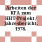 Arbeiten der KFA zum HHT-Projekt / Jahresbericht. 1978.