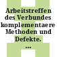 Arbeitstreffen des Verbundes komplementaere Methoden und Defekte. 1983: Bericht : Berlin, 10.10.83-12.10.83.
