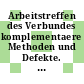 Arbeitstreffen des Verbundes komplementaere Methoden und Defekte. 1987: Bericht : Konstanz, 04.10.87-07.10.87.