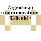 Argentina : communications [E-Book] /