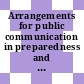 Arrangements for public communication in preparedness and response for a nuclear or radiological emergency : general safety guide [E-Book] /