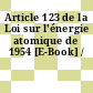 Article 123 de la Loi sur l'énergie atomique de 1954 [E-Book] /