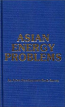 Asian energy problems : an Asian Development Bank survey.