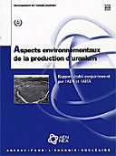 Aspects environnementaux de la production d'uranium [E-Book] /