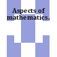 Aspects of mathematics.