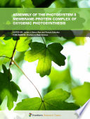 Assembly of the Photosystem II Membrane-Protein Complex of Oxygenic Photosynthesis [E-Book] /
