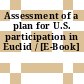 Assessment of a plan for U.S. participation in Euclid / [E-Book]
