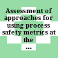 Assessment of approaches for using process safety metrics at the Blue Grass and Pueblo chemical agent destruction pilot plants / [E-Book]