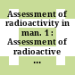 Assessment of radioactivity in man. 1 : Assessment of radioactive body burdens in man: symposium: proceedings : Heidelberg, 11.05.64-16.05.64