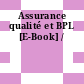 Assurance qualité et BPL [E-Book] /