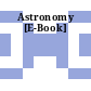 Astronomy [E-Book]