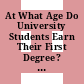 At What Age Do University Students Earn Their First Degree? [E-Book] /