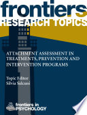 Attachment Assessment in treatments, prevention and intervention programs [E-Book] /