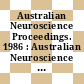 Australian Neuroscience Proceedings. 1986 : Australian Neuroscience Society : meeting. 0006 : Perth, 11.02.86-13.02.86.