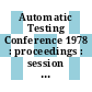 Automatic Testing Conference 1978 : proceedings : session vol 2 : component testing : Paris, 23.10.1978-26.10.1978.
