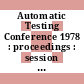 Automatic Testing Conference 1978 : proceedings : session vol 3 : software : Paris, 23.10.1978-26.10.1978.