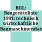 BGL: Baugeräteliste 1991: technisch wirtschaftliche Baumaschinendaten.