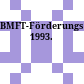 BMFT-Förderungskatalog. 1993.