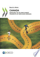 Back to Work: Canada [E-Book]: Improving the Re-employment Prospects of Displaced Workers /