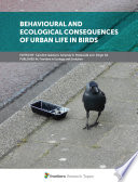 Behavioural and Ecological Consequences of Urban Life in Birds [E-Book] /