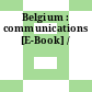Belgium : communications [E-Book] /