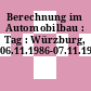 Berechnung im Automobilbau : Tag : Würzburg, 06.11.1986-07.11.1986
