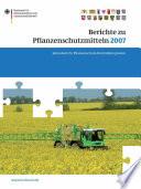 Berichte zu Pflanzenschutzmitteln 2007 [E-Book] : Pflanzenschutz-Kontrollprogramm.