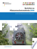 Berichte zu Pflanzenschutzmitteln 2008 [E-Book]: Pflanzenschutz-Kontrollprogramm Jahresbericht 2008.