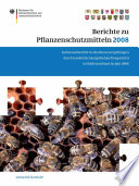 Berichte zu Pflanzenschutzmitteln 2008 [E-Book] : Sachstandsbericht zu den Bienenvergiftungen durch insektizide Saatgutbehandlungsmittel in Süddeutschland im Jahr 2008.