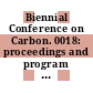 Biennial Conference on Carbon. 0018: proceedings and program : Worcester, MA, 19.07.87-24.07.87.
