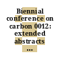 Biennial conference on carbon 0012: extended abstracts and program : Pittsburgh, PA, 28.07.75-01.08.75.