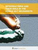 Bifidobacteria and Their Role in the Human Gut Microbiota [E-Book] /