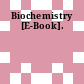 Biochemistry [E-Book].