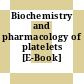 Biochemistry and pharmacology of platelets [E-Book]