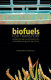 Biofuels for transport : global potential and implications for energy and agriculture /