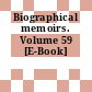 Biographical memoirs. Volume 59 [E-Book]