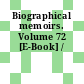 Biographical memoirs. Volume 72 [E-Book] /