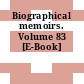 Biographical memoirs. Volume 83 [E-Book]