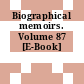 Biographical memoirs. Volume 87 [E-Book]