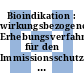 Bioindikation : wirkungsbezogene Erhebungsverfahren für den Immissionsschutz. Tagung : Freising, 23.10.1986-24.10.1986