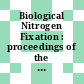 Biological Nitrogen Fixation : proceedings of the National Symposium held at Indian Agricultural Research Institute, New Delhi, February 25-27, 1982 /
