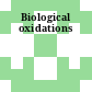 Biological oxidations