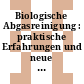 Biologische Abgasreinigung : praktische Erfahrungen und neue Entwicklungen : Tagungsbericht : Köln, 23.05.89-24.05.89