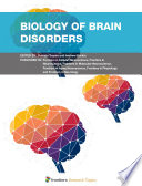 Biology of Brain Disorders [E-Book] /