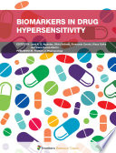 Biomarkers in Drug Hypersensitivity [E-Book] /