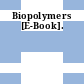 Biopolymers [E-Book].