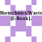 Biotechnics/Wastewater [E-Book].